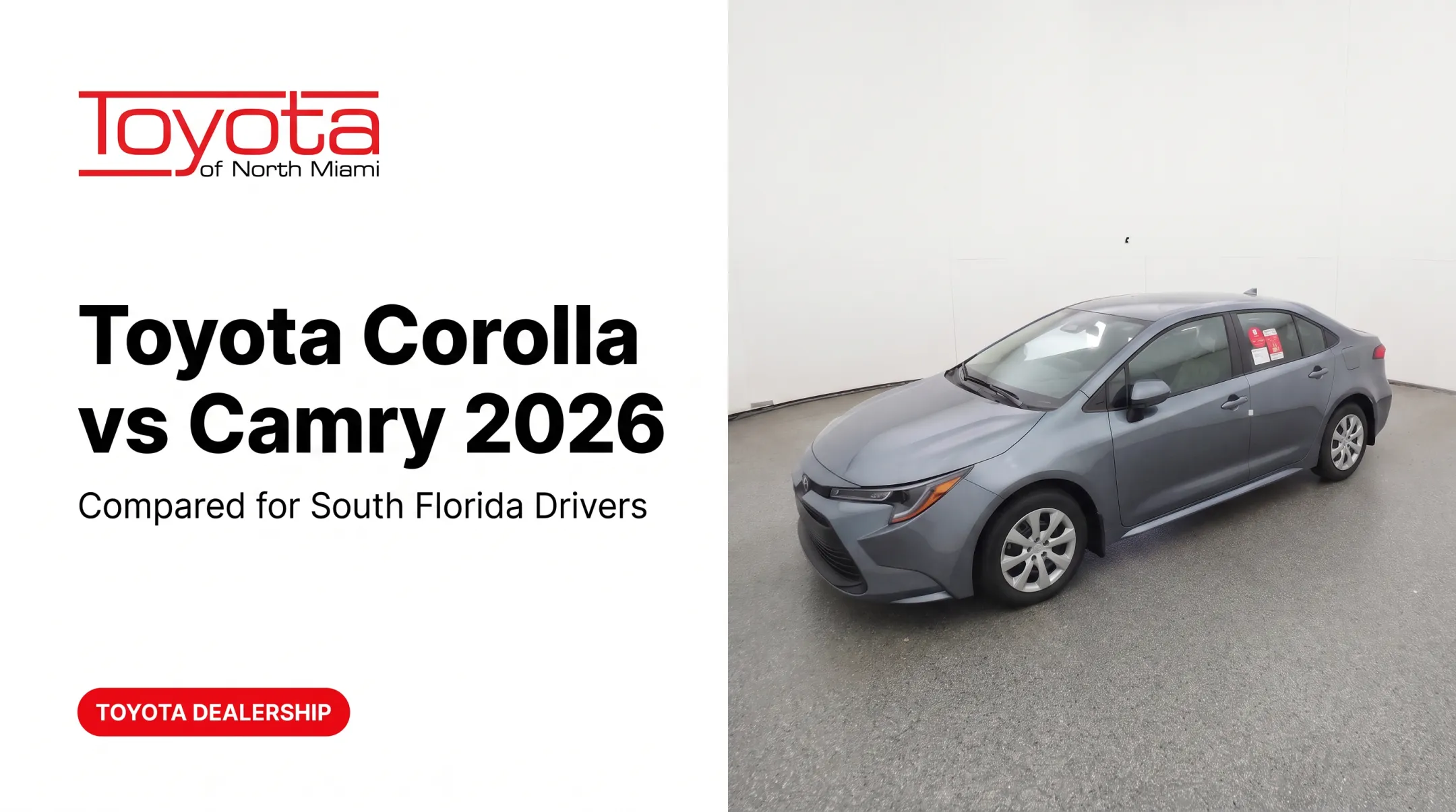 Toyota Corolla vs Camry 2026