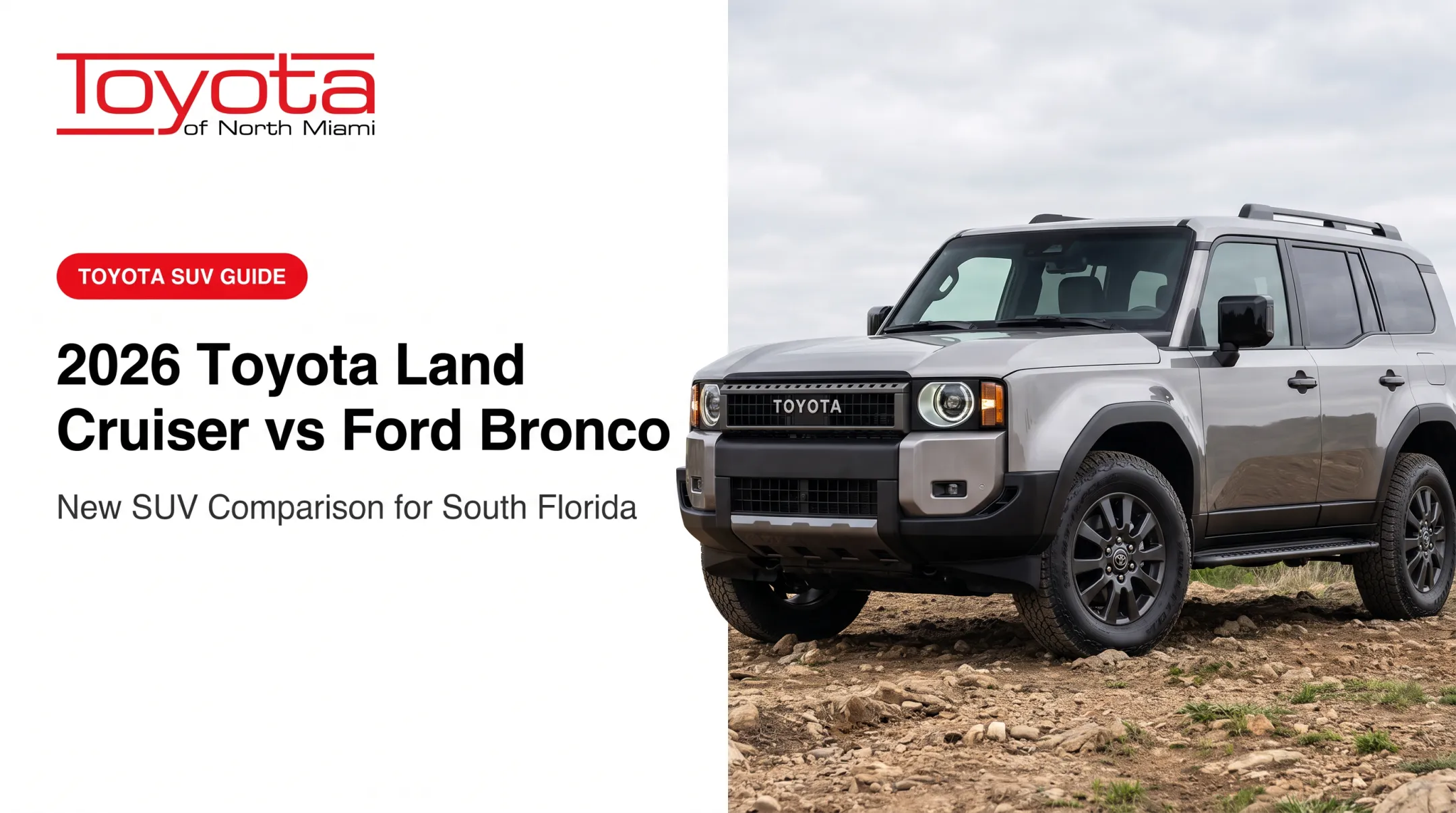 2026 Toyota Land Cruiser vs Ford Bronco