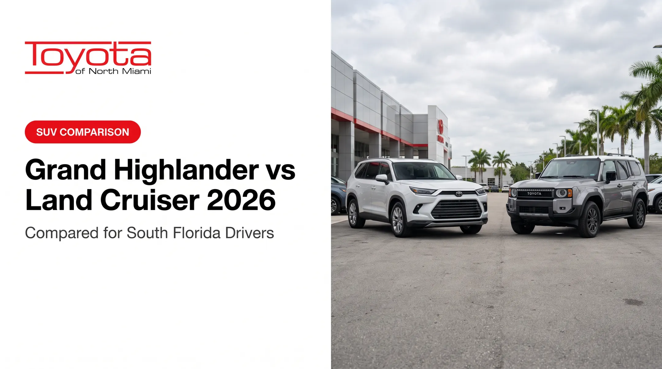 Grand Highlander vs Land Cruiser 2026