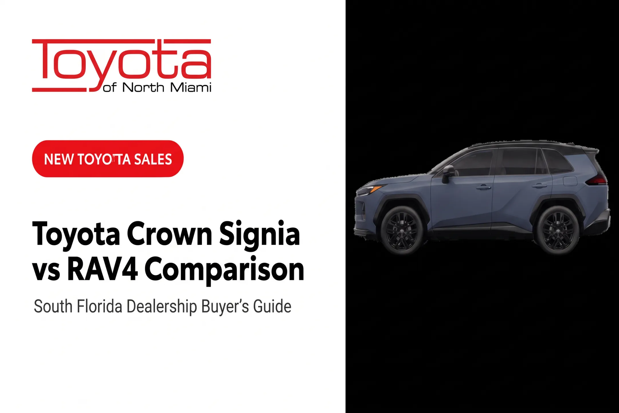 Toyota Crown Signia vs RAV4 Comparison