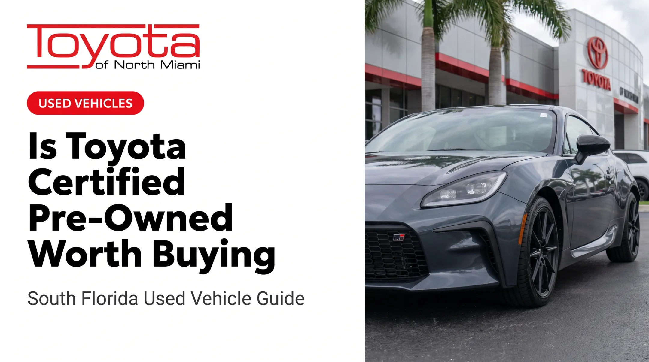 Is Toyota Certified Pre-Owned Worth Buying