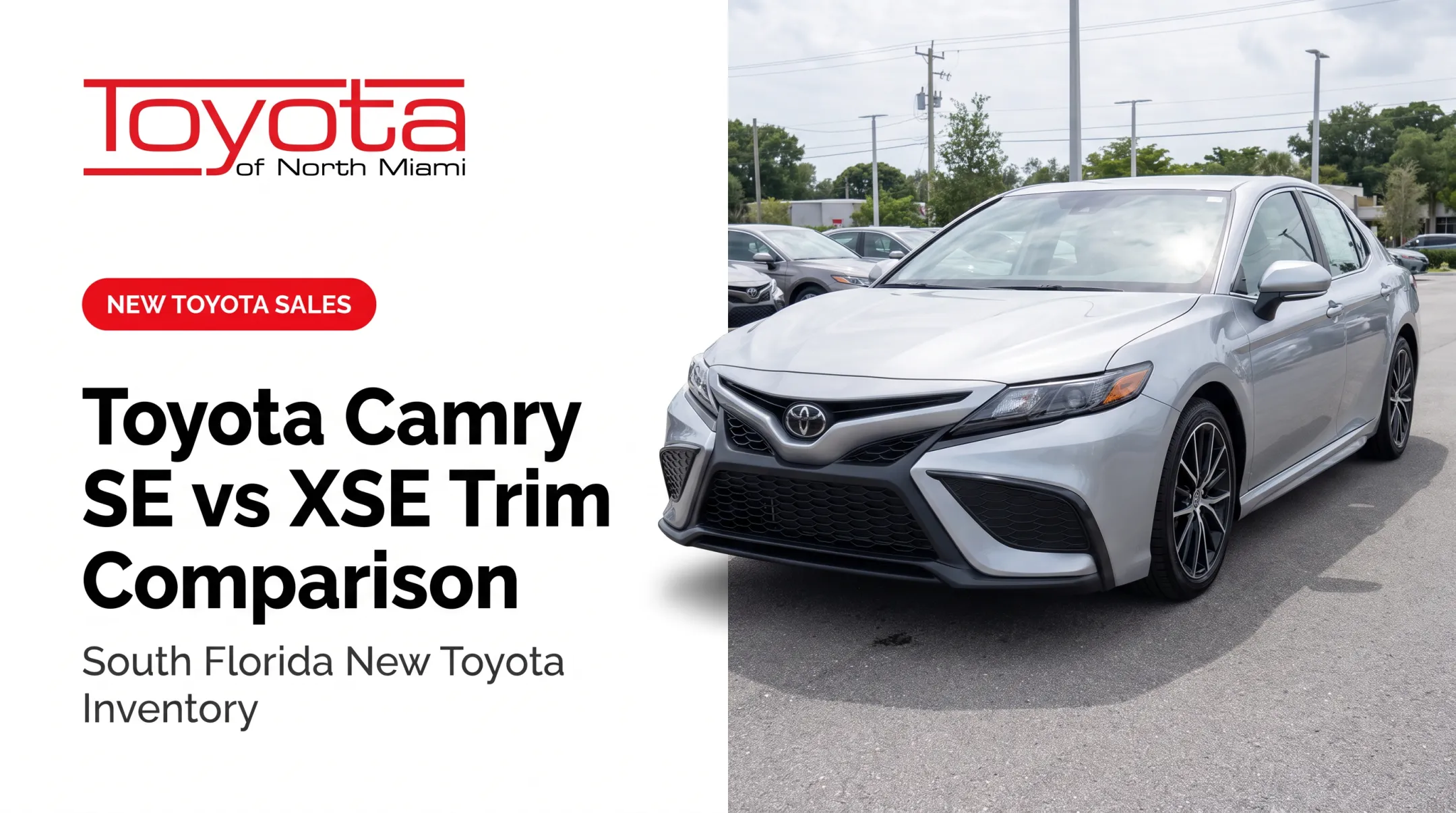 Toyota Camry SE vs XSE Trim Comparison