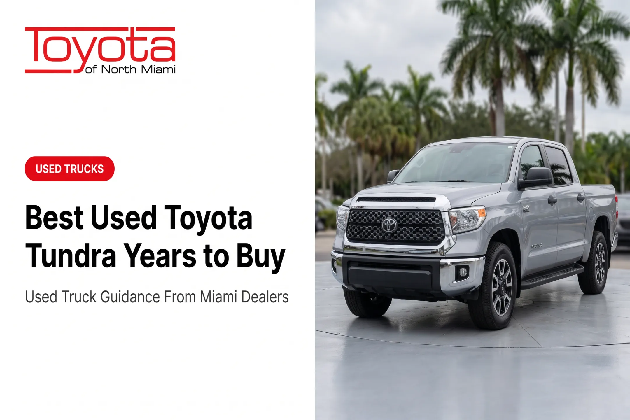Best Used Toyota Tundra Years to Buy