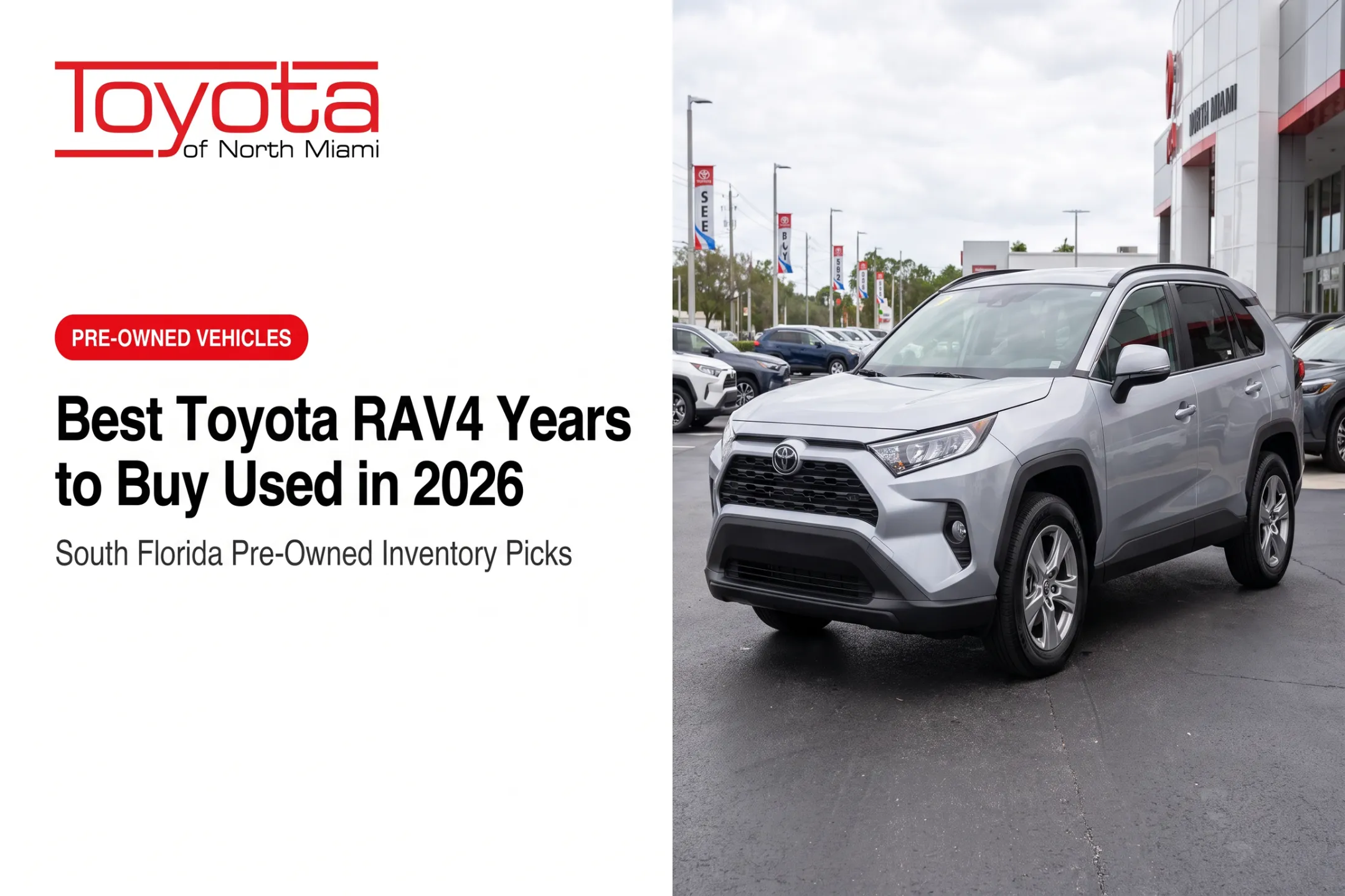 Best Toyota RAV4 Years to Buy Used in 2026