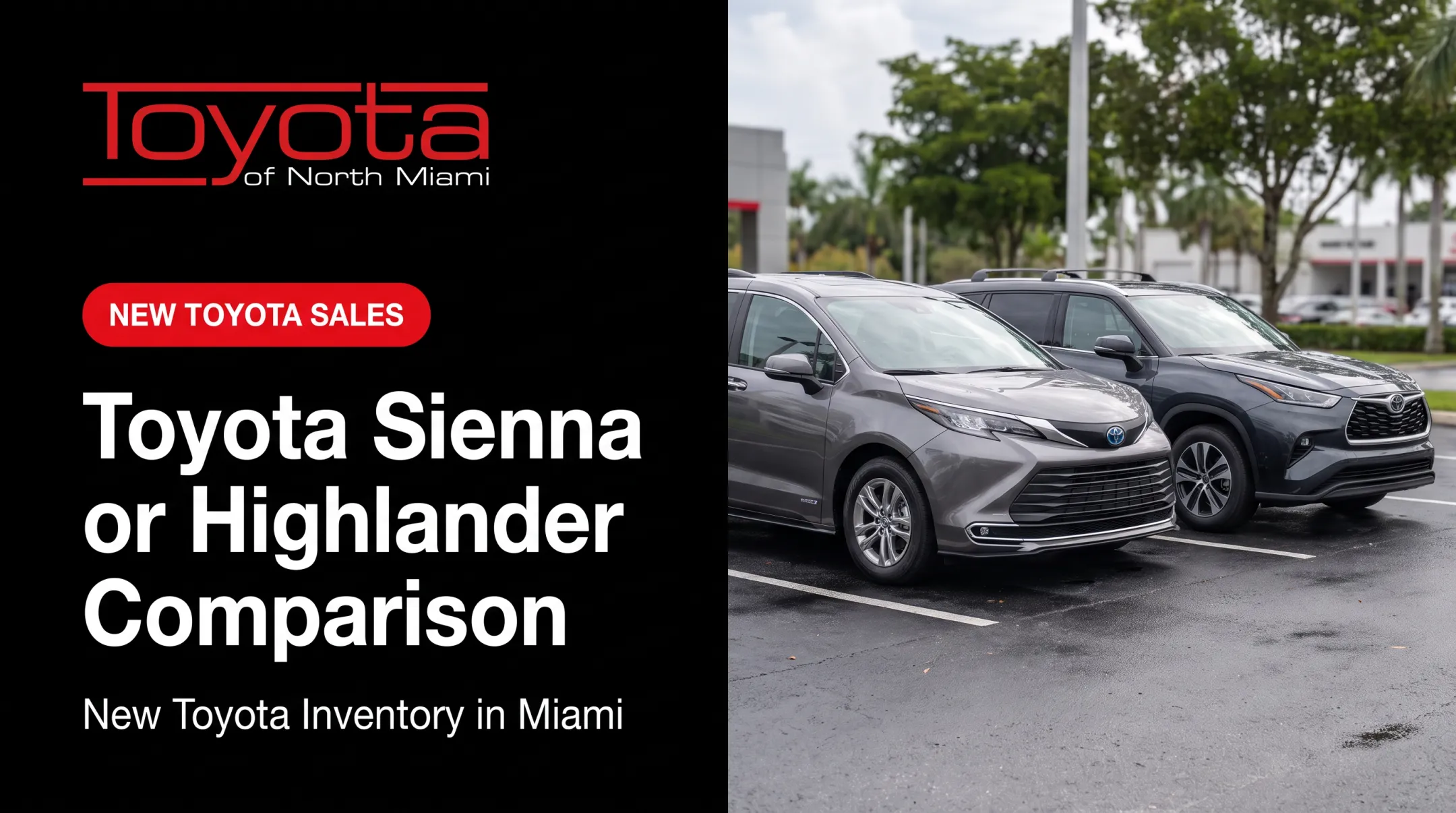 Toyota Sienna or Highlander Comparison