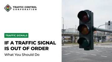 If a Traffic Signal Is Out of Order: What You Should Do