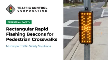 Rectangular Rapid Flashing Beacons for Pedestrian Crosswalks