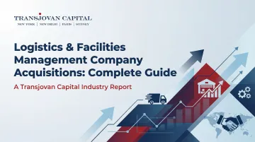 Logistics &amp; Facilities Management Company Acquisitions: Complete Guide