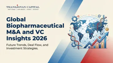 Global Biopharmaceutical M&amp;A and VC Insights 2026