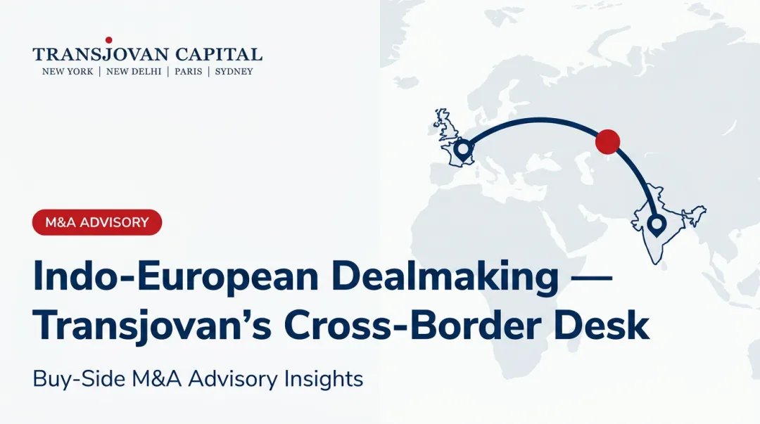 Indo-European Dealmaking — Transjovan's Cross-Border Desk