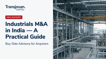 Industrials M&A in India — A Practical Guide