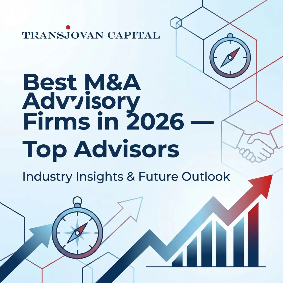 Best M&A Advisory Firms in 2026 — Top Advisors