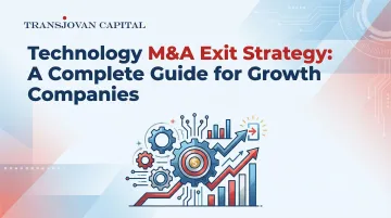 Technology M&amp;A Exit Strategy: A Complete Guide for Growth Companies
