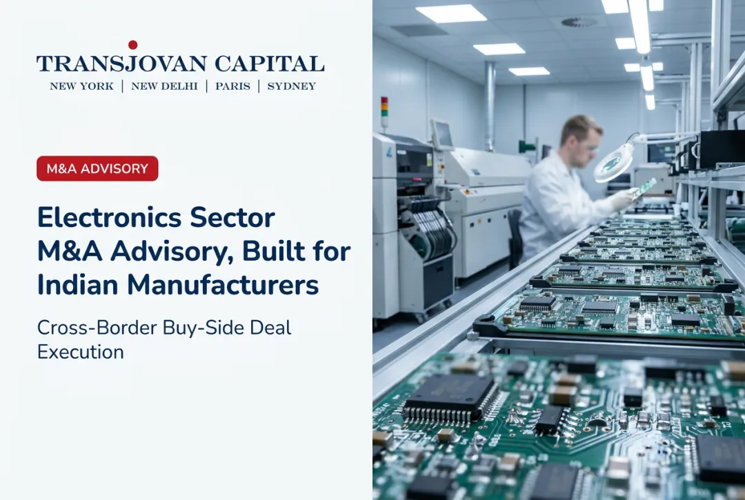 Electronics Sector M&A Advisory, Built for Indian Manufacturers