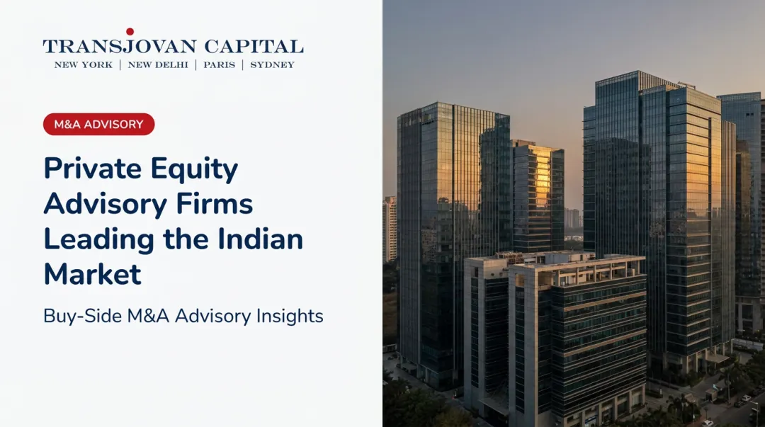 Private Equity Advisory Firms Leading the Indian Market