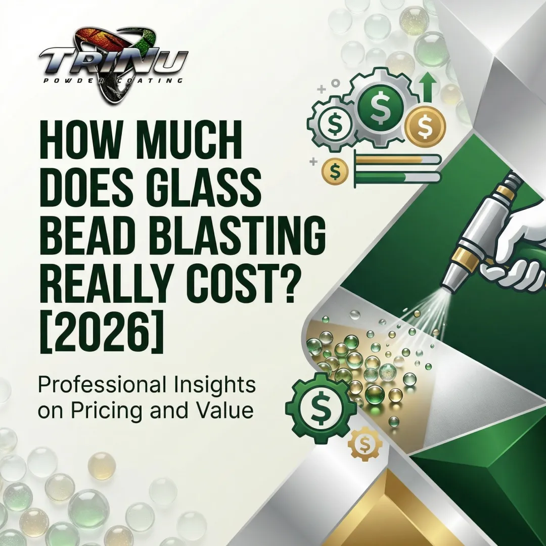 How Much Does Glass Bead Blasting Really Cost? [2026]