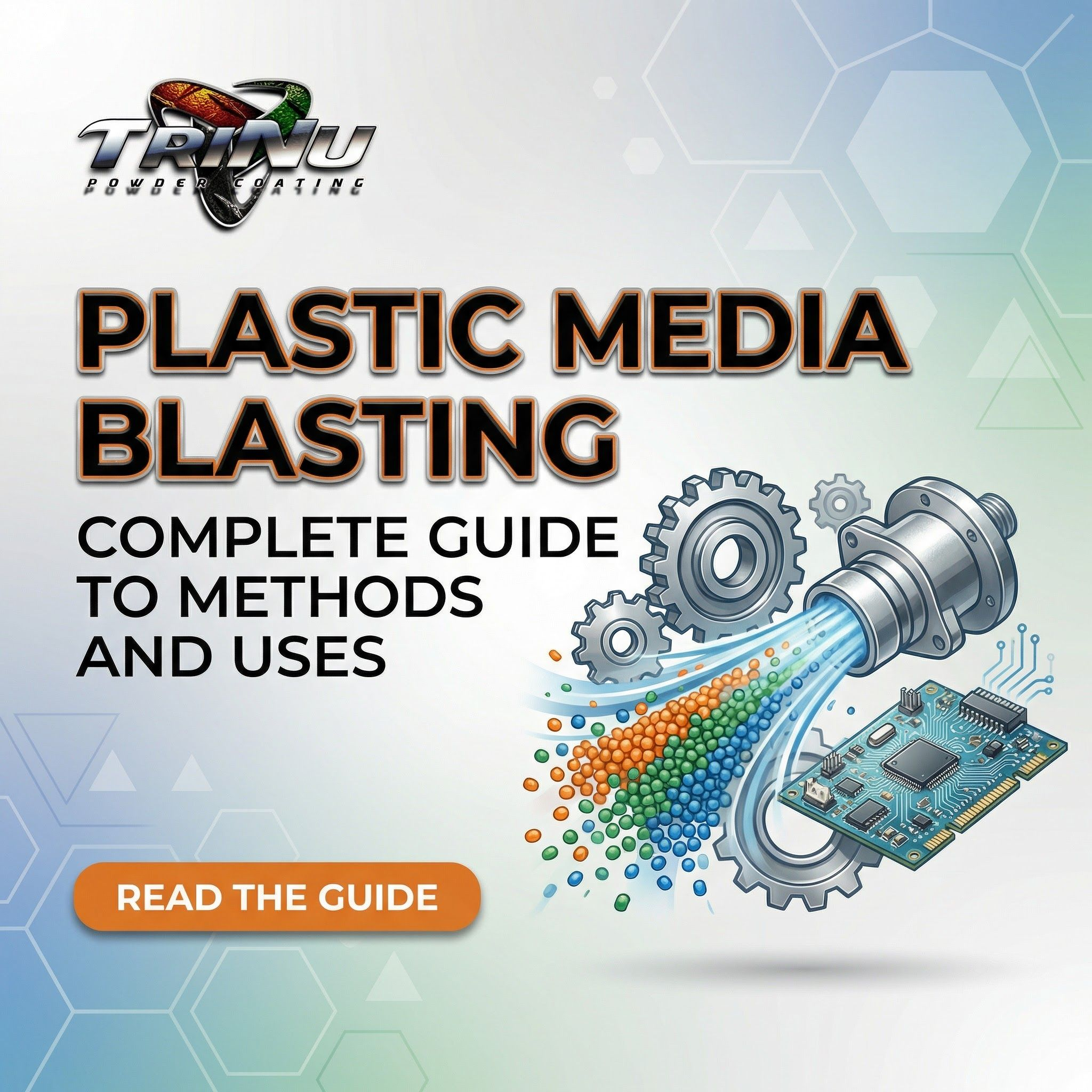Plastic Media Blasting: Complete Guide to Methods and Uses
