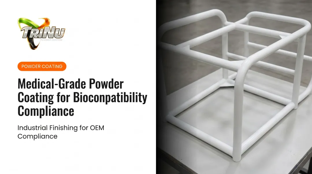 Medical-Grade Powder Coating for Biocompatibility Compliance
