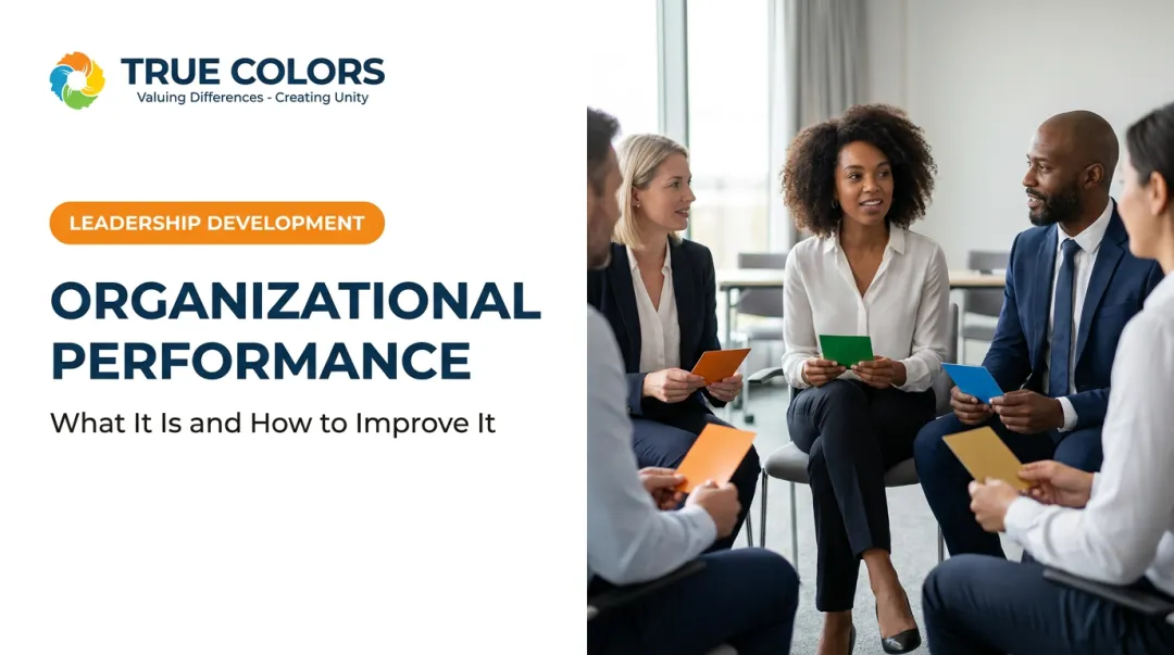Organizational Performance: What It Is and How to Improve It
