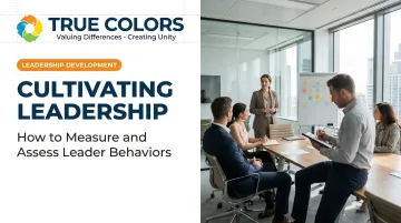 Cultivating Leadership: How to Measure and Assess Leader Behaviors