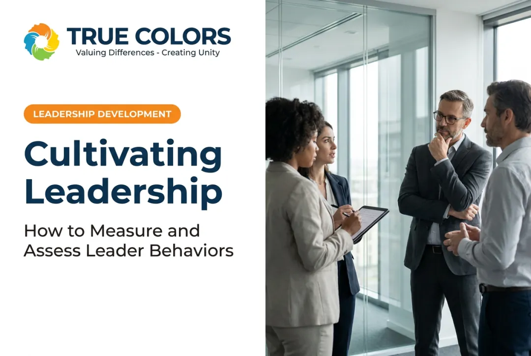 Cultivating Leadership: How to Measure and Assess Leader Behaviors