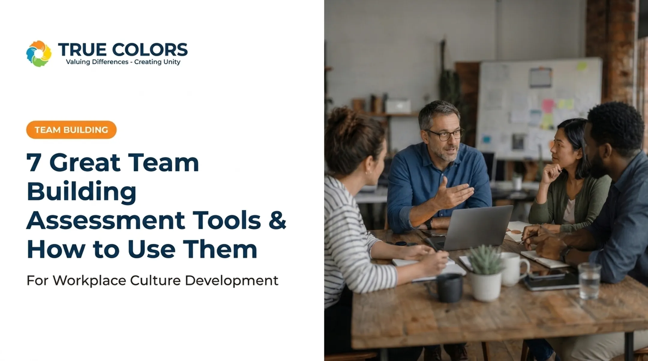 7 Great Team Building Assessment Tools & How to Use Them