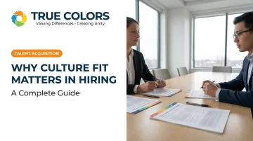 Why Culture Fit Matters in Hiring: A Complete Guide