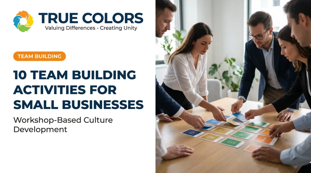 10 Team Building Activities for Small Businesses