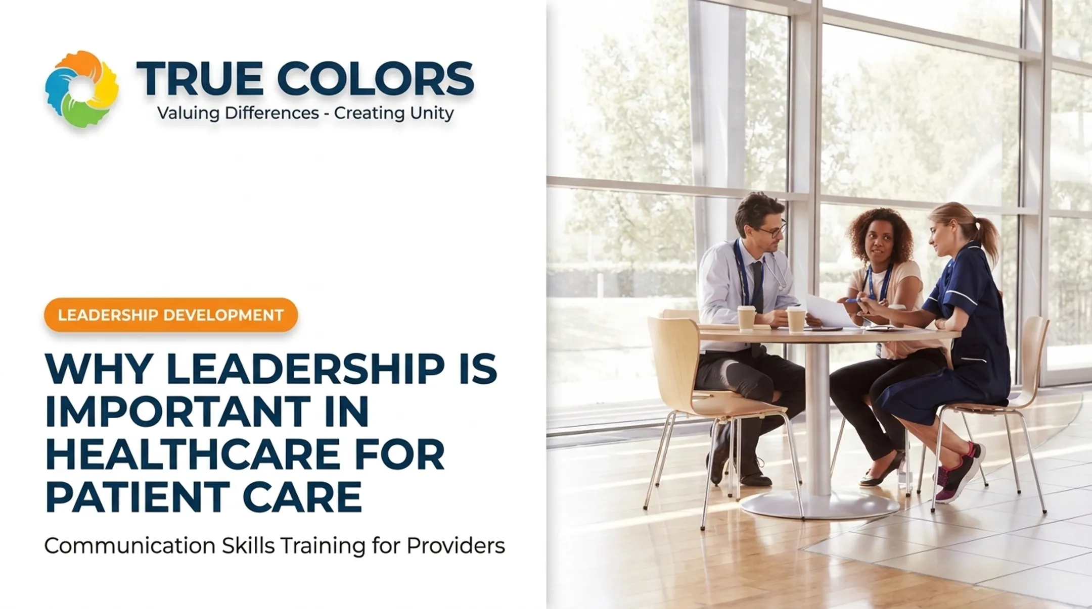 Why Leadership is Important in Healthcare for Patient Care