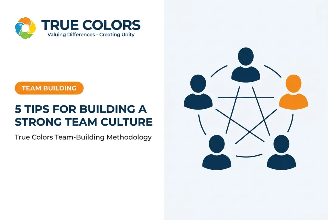 5 Tips for Building a Strong Team Culture