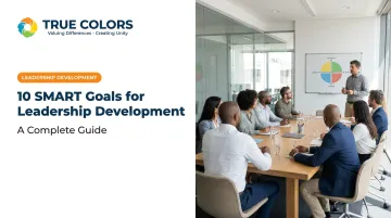 10 SMART Goals for Leadership Development: A Complete Guide