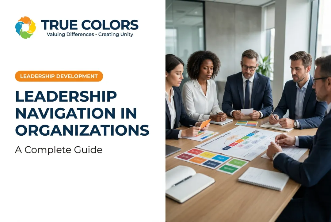 Leadership Navigation in Organizations: A Complete Guide