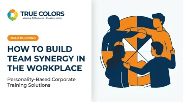 How to Build Team Synergy in the Workplace