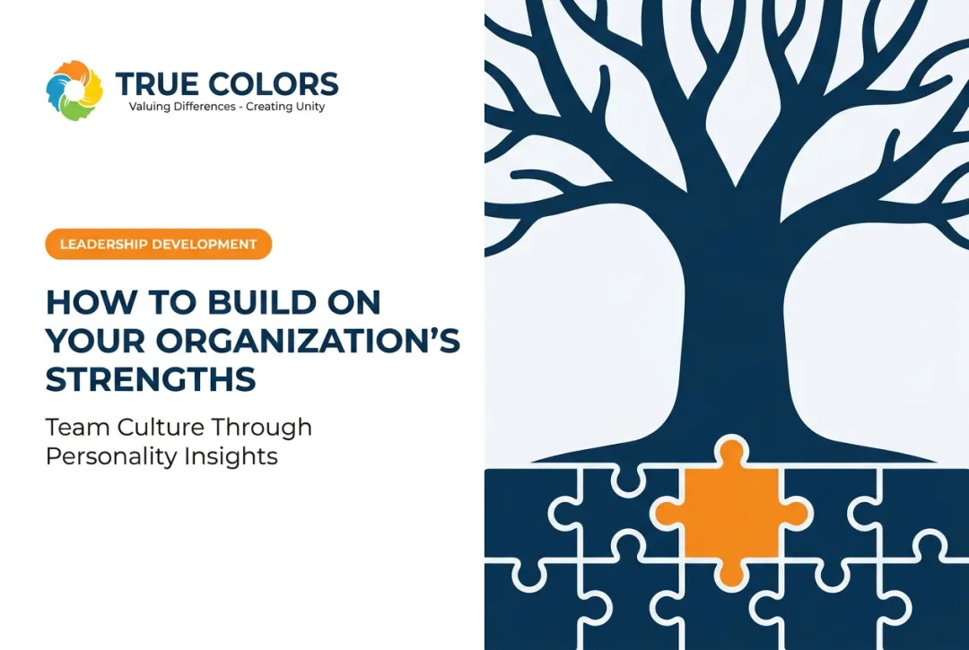How to Build On Your Organization's Strengths