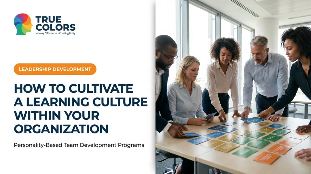 How to Cultivate a Learning Culture Within Your Organization