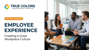 Employee Experience: Creating a Great Workplace Culture