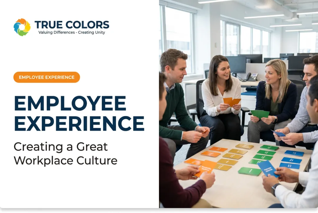 Employee Experience: Creating a Great Workplace Culture