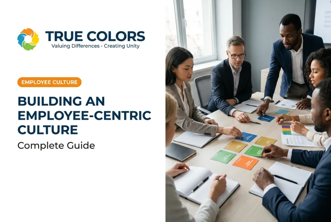 Building an Employee-Centric Culture: Complete Guide