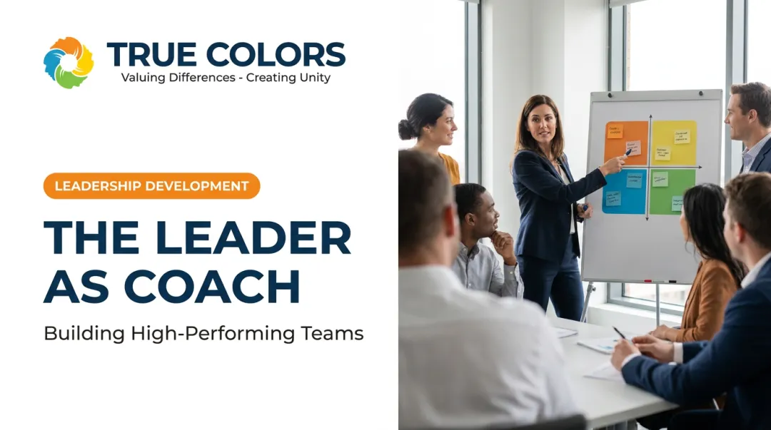 The Leader as Coach: Building High-Performing Teams