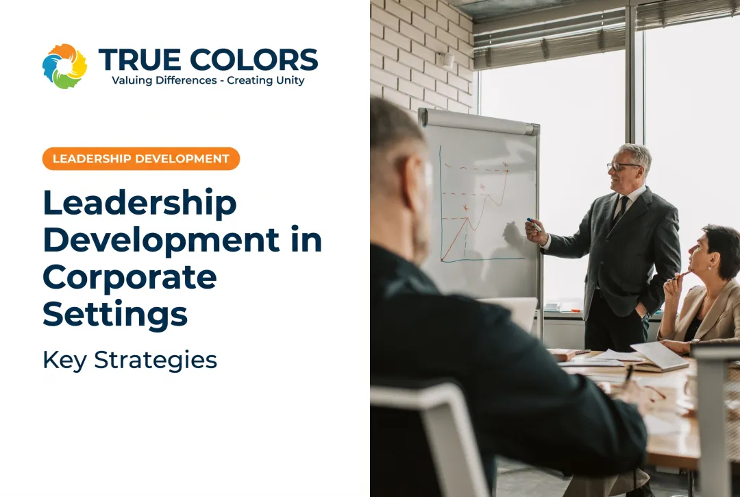 Leadership Development in Corporate Settings: Key Strategies