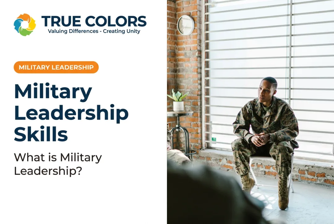 Military Leadership Skills: What is Military Leadership?