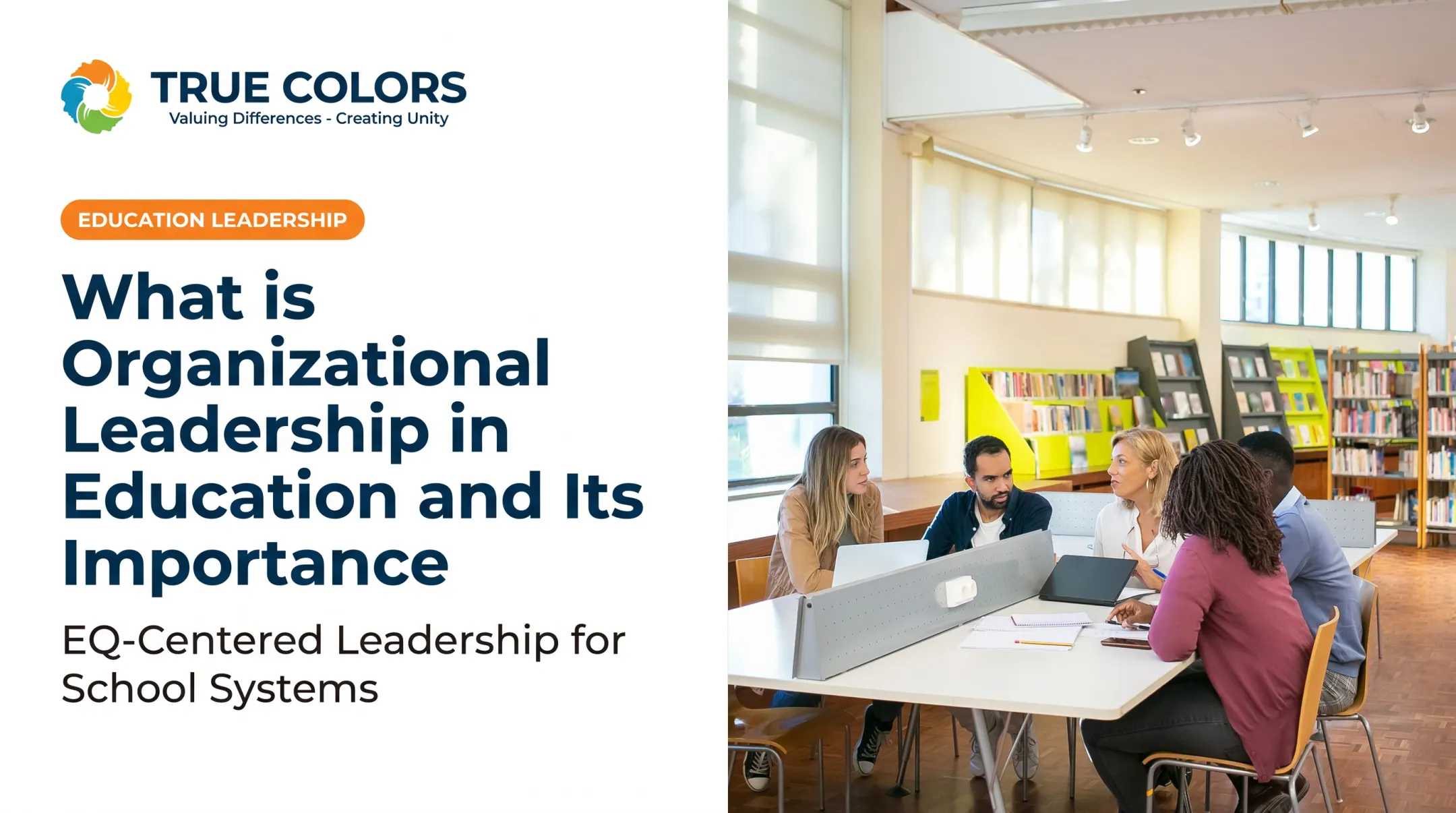 What is Organizational Leadership in Education and Its Importance