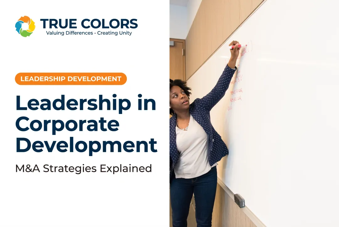Leadership in Corporate Development: M&A Strategies Explained