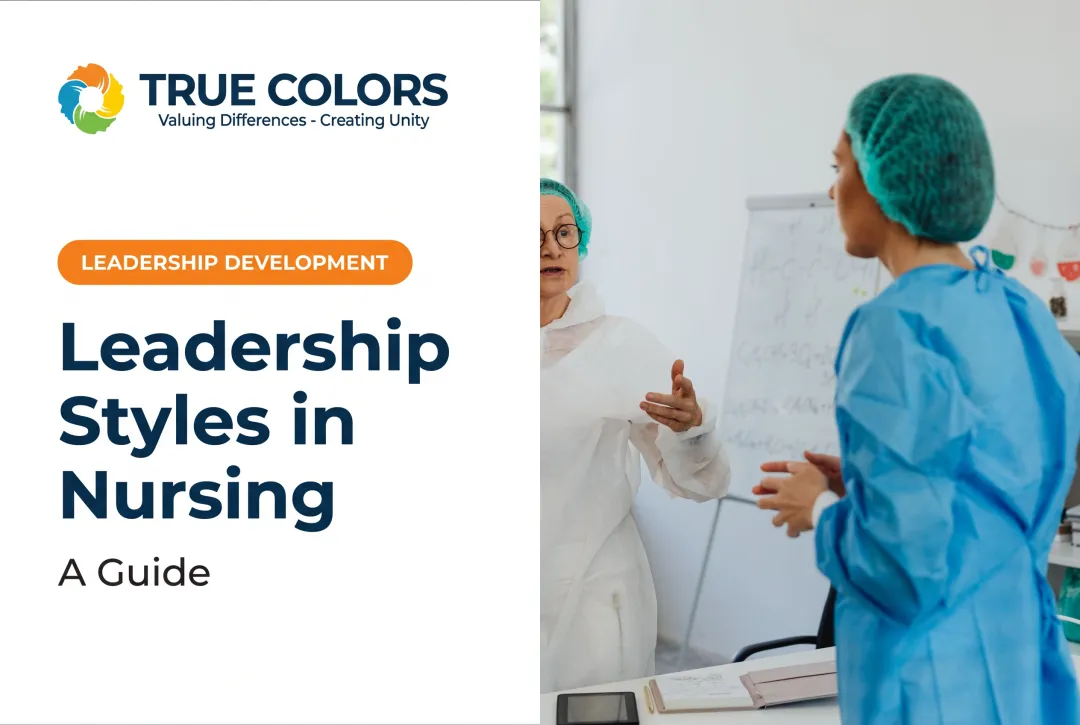 Leadership Styles in Nursing: A Guide