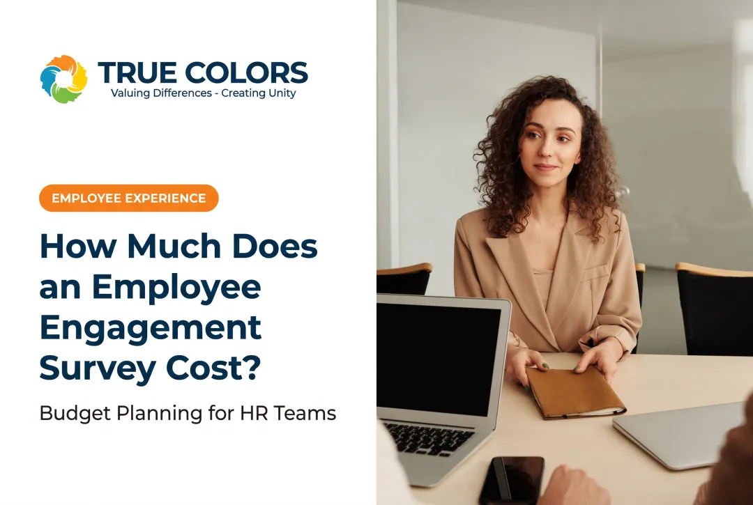 How Much Does an Employee Engagement Survey Cost?