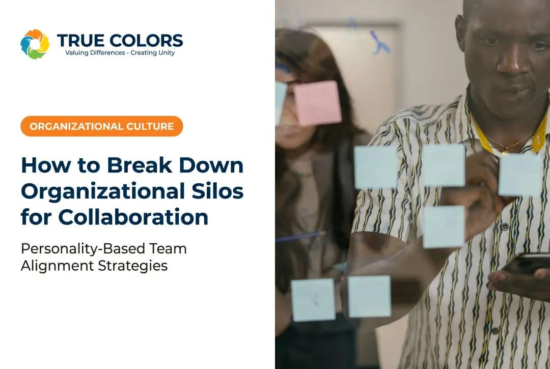 How to Break Down Organizational Silos for Collaboration