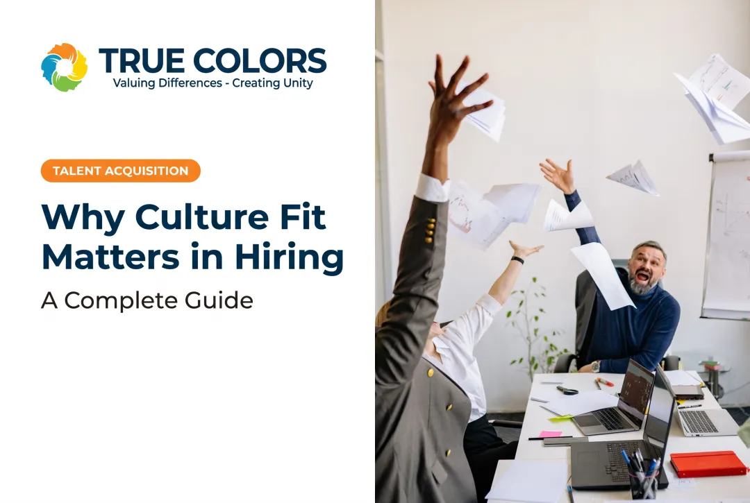 Why Culture Fit Matters in Hiring: A Complete Guide