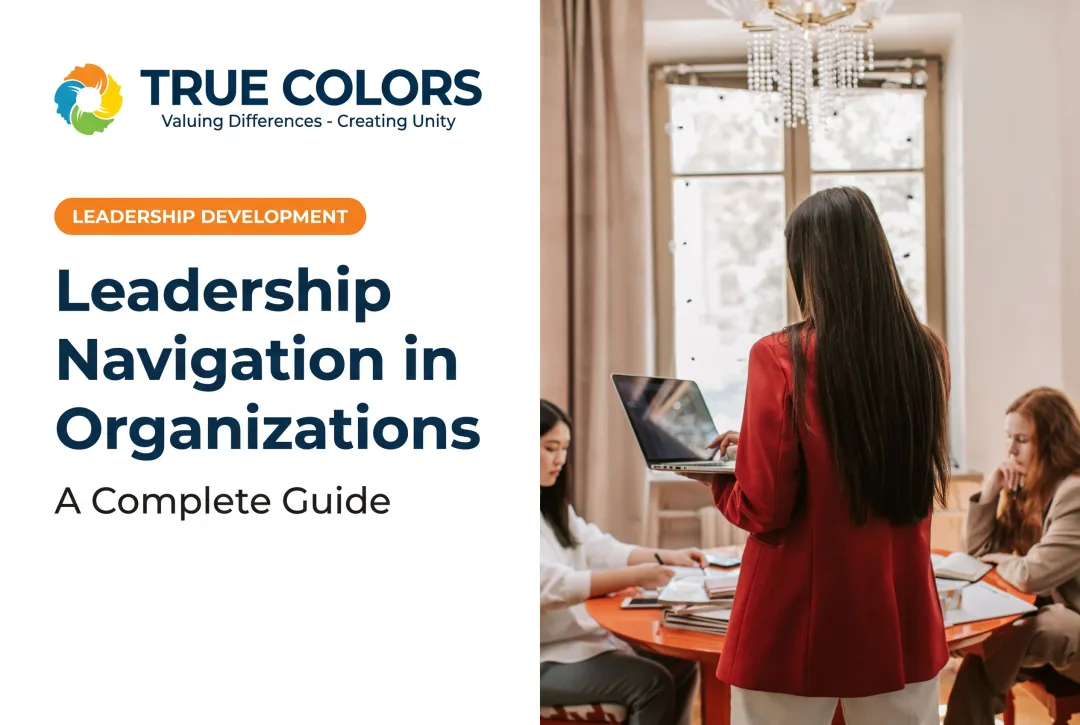 Leadership Navigation in Organizations: A Complete Guide