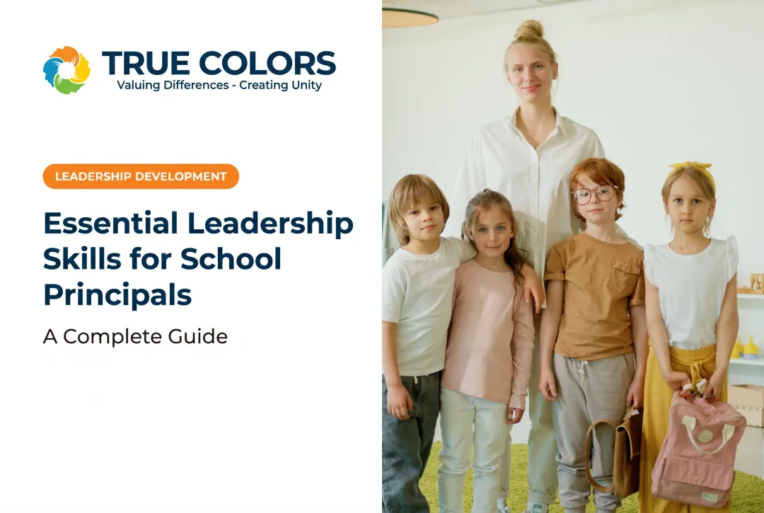 Essential Leadership Skills for School Principals: A Complete Guide