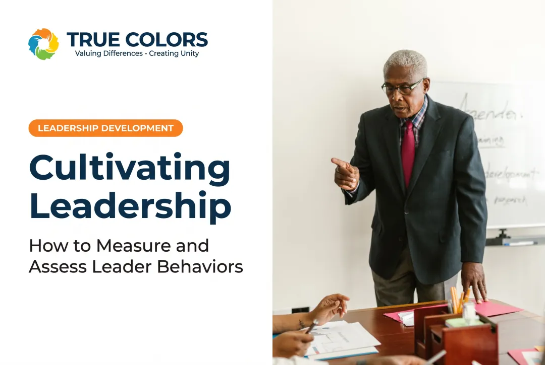 Cultivating Leadership: How to Measure and Assess Leader Behaviors
